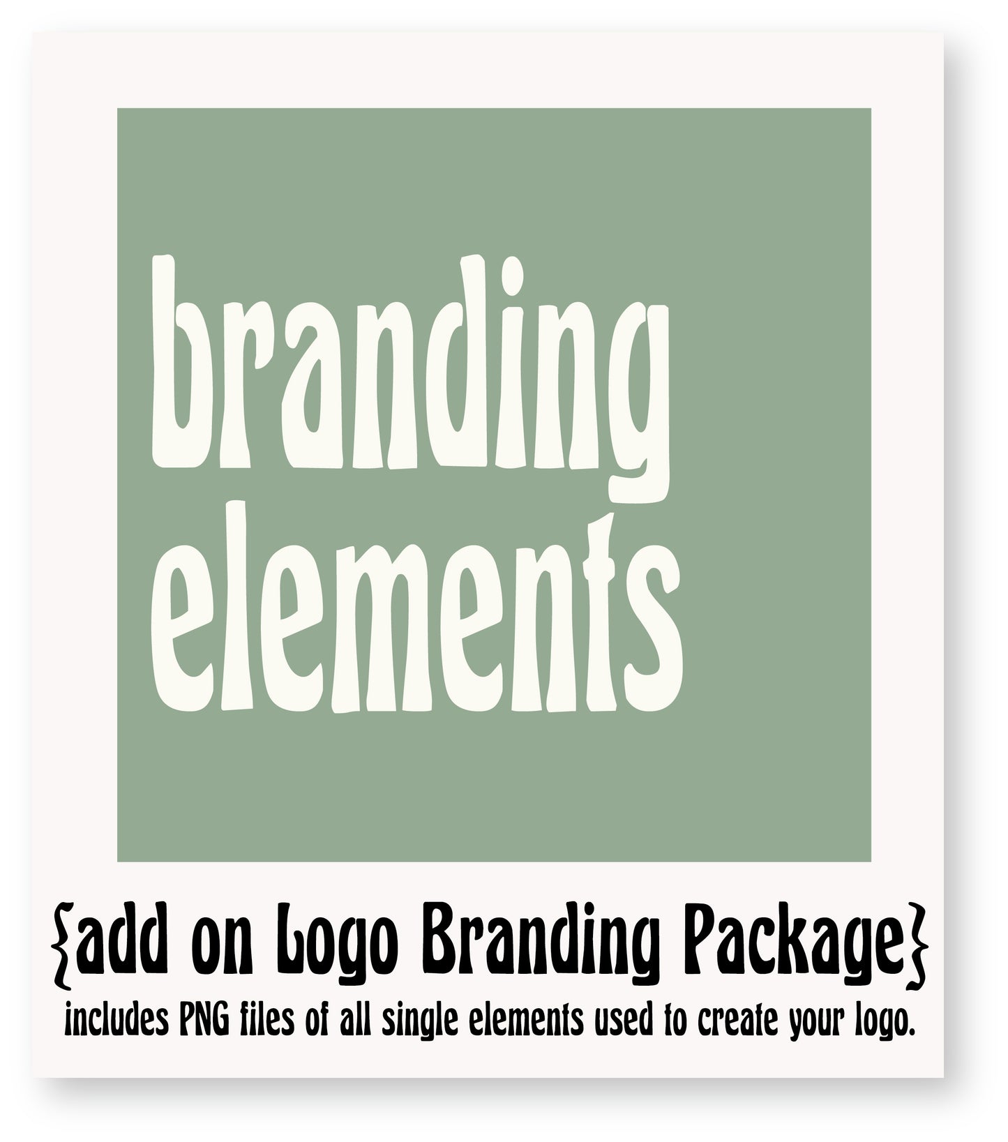 Branding Elements ADD ON to MAIN LOGO ONLY