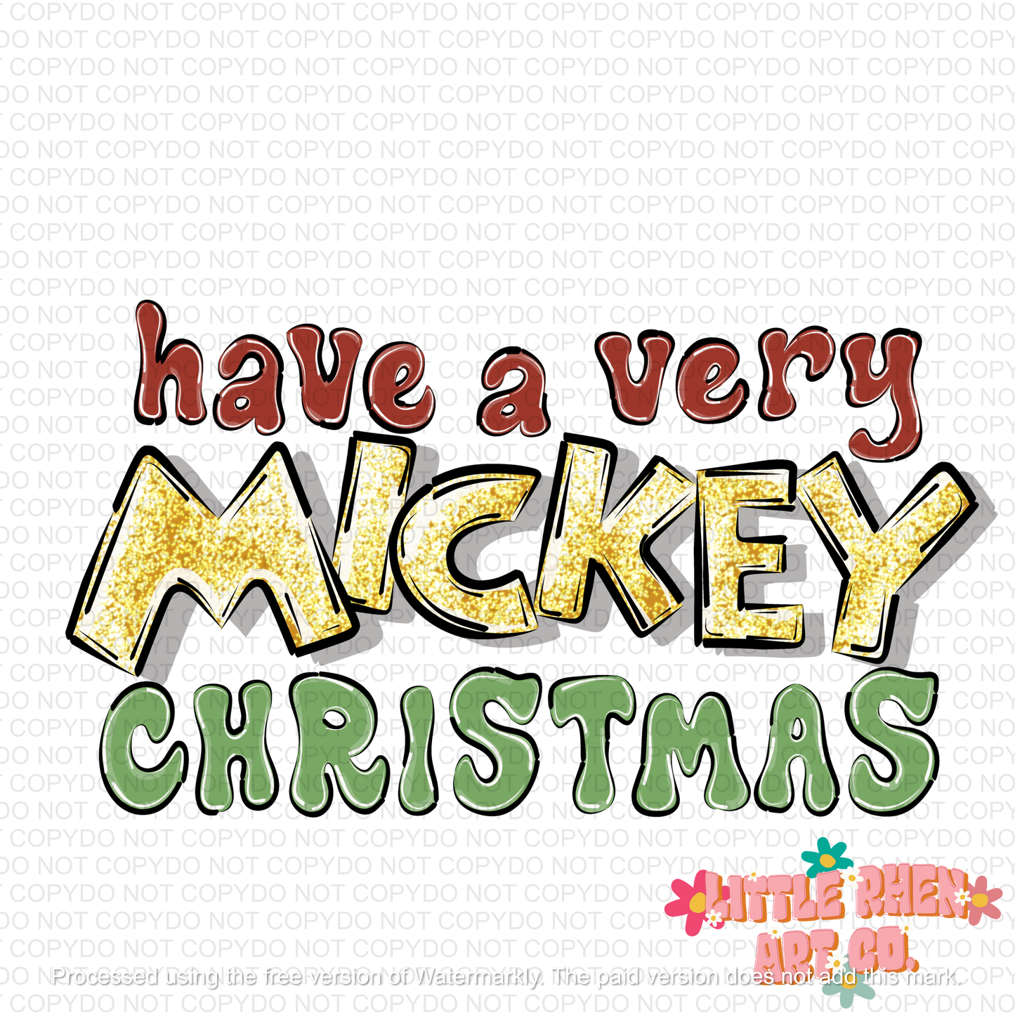 Have A Very Mick*y Christmas